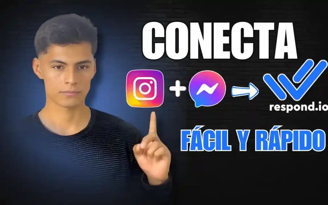 Inicio - Imagen 5 Unifica Instagram y Messenger con Respond.io GUÍA (2025)