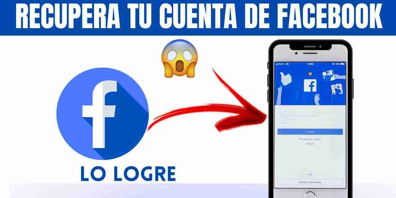 Como Recuperar tu Cuenta de Facebook, Sin Correo, Sin Teléfono y Sin Contraseña