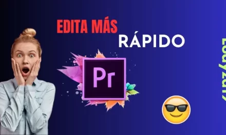 Tips para Editar Rápido en Adobe Premiere: Acelera tu Flujo de Trabajo