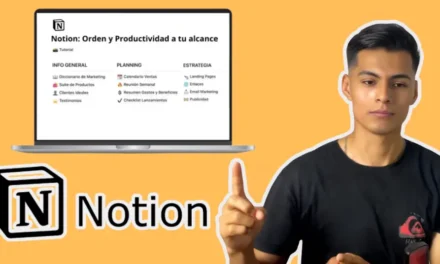 Notion: Aplicación de Productividad que Organizará tu Vida