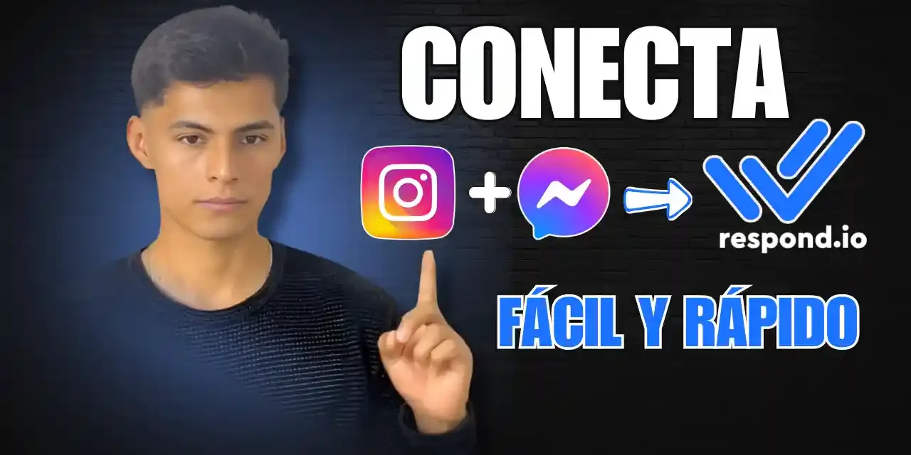 Unifica Instagram y Messenger con Respond.io GUÍA (2025)