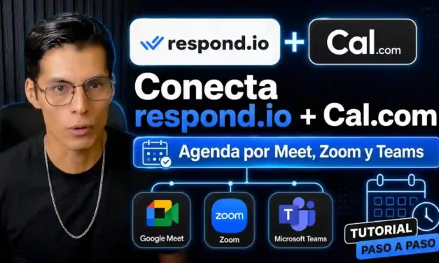 Cómo conectar Respond.io con Cal.com en 2026: automatiza tus reuniones